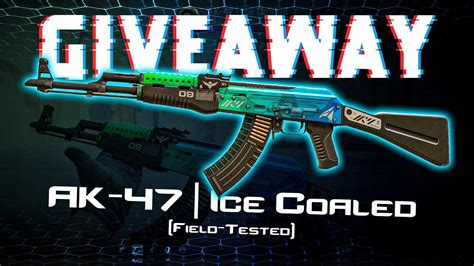 Giveaway Ak Ice Coaled Counter Strike Live Gameplay Live