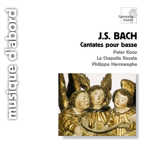 Bach Cantatas For Bass Lbum De La Chapelle Royale Peter Kooij