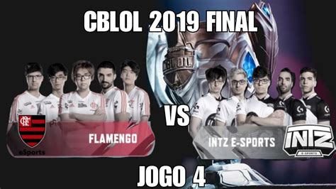 CBLOL 2019 GRANDE FINAL FLAMENGO VS INTZ HIGHLIGHTS DO JOGO 4 YouTube