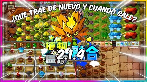 NUEVA ACTUALIZACION DEL PVZ FUSION 2 1 4 PLANTAS NUEVAS QUE