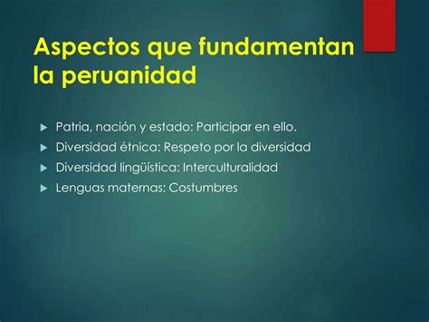 Aspectos Que Fundamentan La Peruanidad Ppt