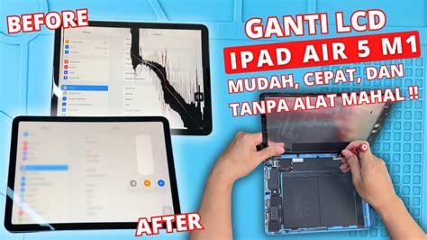 GANTI LCD IPAD AIR 5 M1 TANPA ALAT MAHAL GAMPANG BANGET GA PAKE