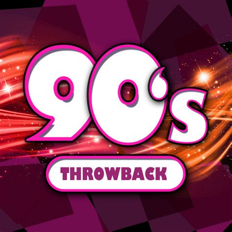 90s Throwback Album By 90s Throwback Spotify