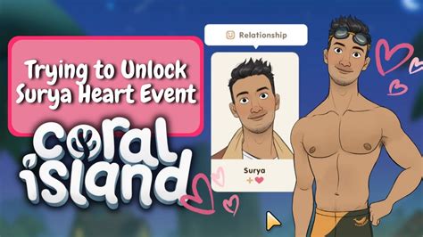 Trying To Unlock Surya S Heart Event In Coral Island Early Access Youtube