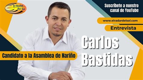 Carlos Bastidas Candidato A La Asamblea De Nari O Expone Sus