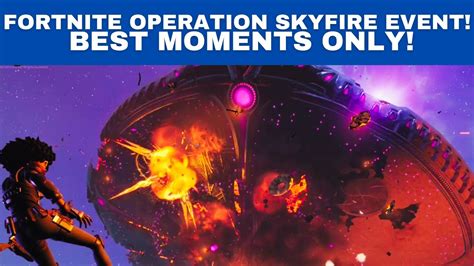 What Happened At The Fortnite Operation SkyFire Live Event Best