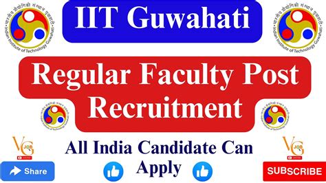 REGULAR FACULTY RECRUITMENT 2024 IIT GUWAHATI RECRUITMENT 2024