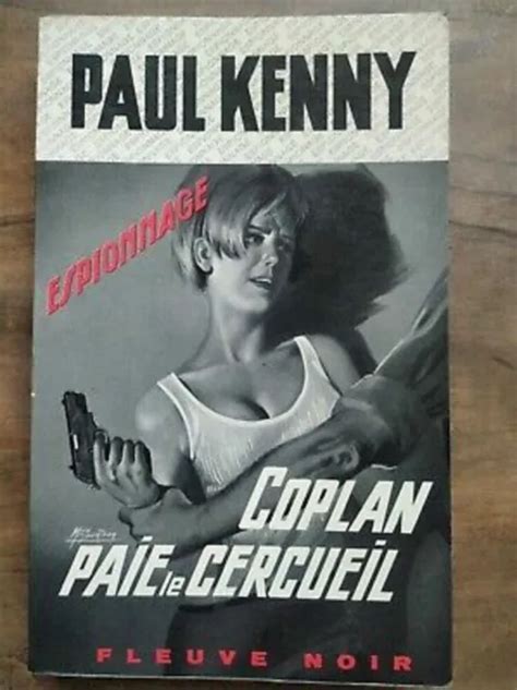 Paul Kenny Coplan Paie Le Cercueil Fleuve Noir Espionnage N