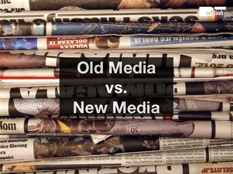 Old Media Vs New Media