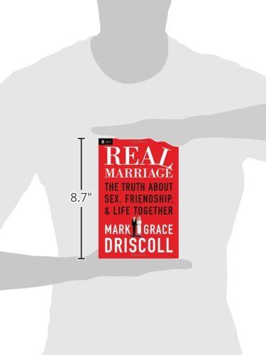 Real Marriage The Truth About Sex Friendship And Life Together