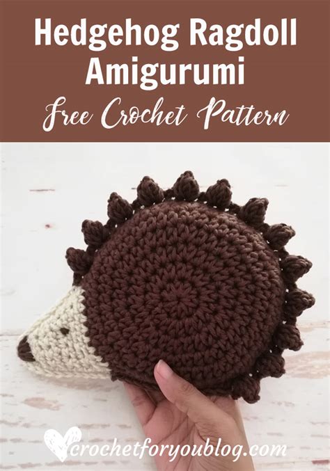 Crochet Hedgehog Ragdoll Amigurumi Free Pattern Crochet For You