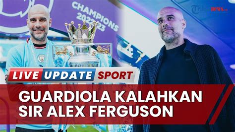 Satu Rekor Guardiola Kalahkan Sir Alex Ferguson Roberto Mancini