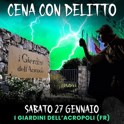 27 01 24 CENA CON DELITTO I GIARDINI DELL ACROPOLI FROSINONE