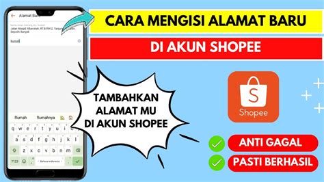 Cara Mengisi Alamat Di Shopee Yang Benar YouTube