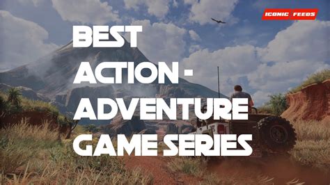 Best Action Adventure Games For Pc Armnde