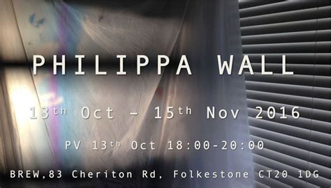 Philippa Wall Solo Show Exhibition At Brew In Folkestone