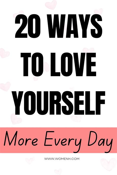 How To Love Yourself Fiercely 20 Best Ways To Love Yourself Again