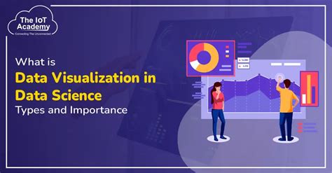 What is Data Visualization in Data Science - Types and Importance