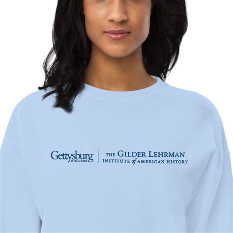 Gettysburg College Gilder Lehrman Ma In American History Logo Sweatshi