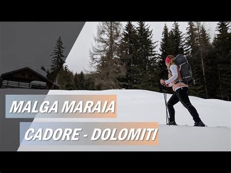 Malga Maraia Auronzo Di Cadore Dolomiti Youtube