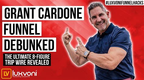 Grant Cardone S Figure Sales Funnel Revealed Luxvoni V S Grant