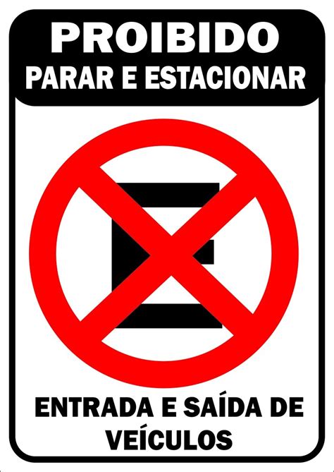 Placa Proibido Parar E Estacionar 60x40 Pvc 2mm Parcelamento Sem Juros