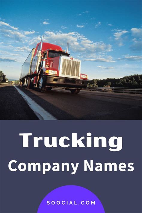 373 Trucking Company Name Ideas To Keep You Rolling Along In 2023 New