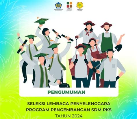 Cek Di Sini BPDPKS Sudah Umumkan Penyelenggara Program Beasiswa Sawit