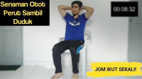 Senaman Otot Perut Sambil Duduk Atas Kerusi Jom Ikut Sekali Youtube