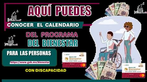 Aqu Puedes Conocer El Calendario Del Programa Del Bienestar Para