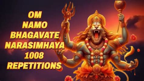 OM NAMO BHAGAVATE NARASIMHAYA 1008 TIMES REPEATED NARASINGA MANTRA