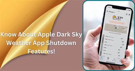 Know About Apple Dark Sky Weather App Shutdown Features