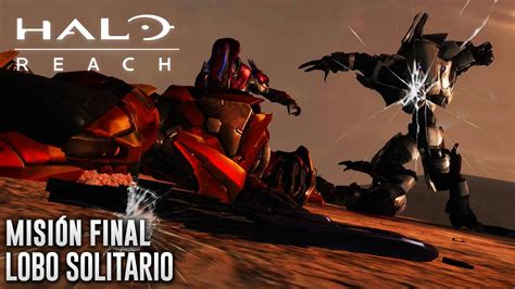 Halo Reach Misi N Final Lobo Solitario Espa Ol Latino P