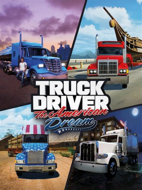 Truck Driver The American Dream Game Information Mybacklog