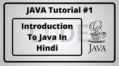 Introduction To Java In Hindi Java Tutorial In Hindi Youtube