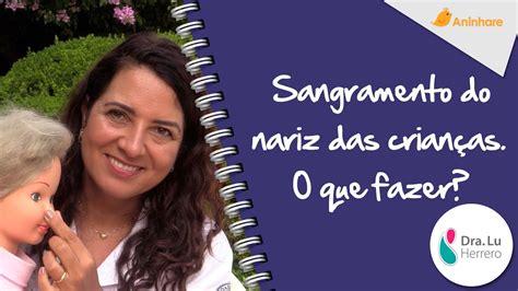 Sangramento Nasal Infantil Dicas E Soluções Para Lidar Com O Problema