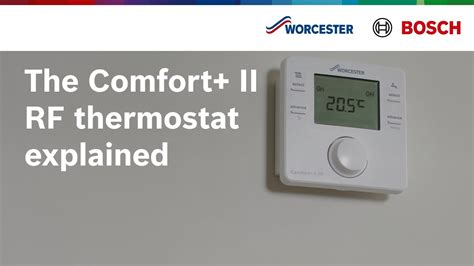 The Comfort Ii Rf Thermostat Explained Worcester Bosch Youtube