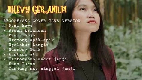 Lagu Reggae Ska Jawa Version Dhevy Geranium Cover Youtube