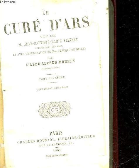 LE CURE D ARS VUE DE M JEAN BAPTISTE MARIE VIANNEY TOME SECOND Von