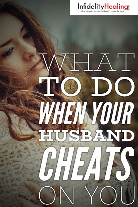 Cheating Advice 101 What To Do After You Find Out He Cheated • Infidelity Healing Cheating