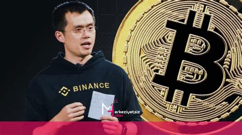 Binance Ceo Su Bitcoin De Y Kseli E Ge Ti Temmuz