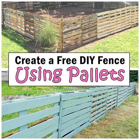 Create A Free Diy Fence Using Pallets Frugal Living For Life Diy