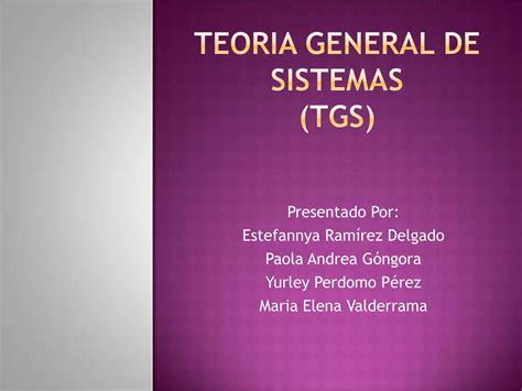 Teoria General De Sistemas Ppt