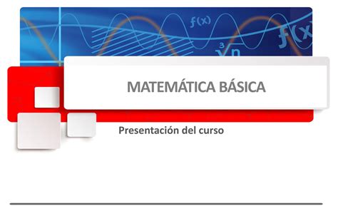 Introducci N Al Curso Presentaci N Del Curso Matemtica B