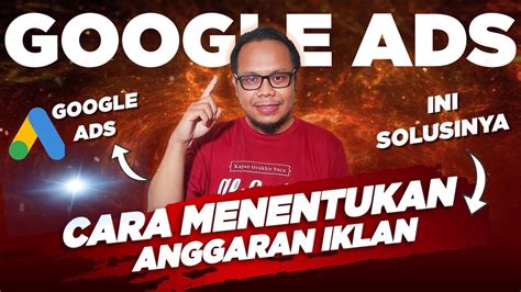 DIBONGKAR CARA MENETAPKAN ANGGARAN IKLAN GOOGLE ADS 2023 TUTORIAL