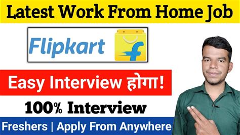 Flipkart Work From Home Job Flipkart Interview Online Jobs At Home