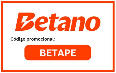 Código Promocional Betano Perú Betape Disponible En Enero 2025