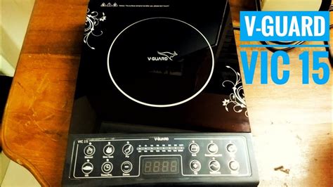 V Guard Vic 15 2000 Watt Induction Cooktop Unboxing And Test Youtube