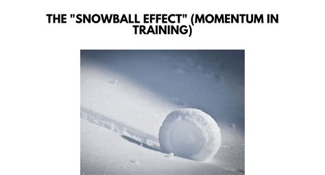 THE "SNOWBALL EFFECT" - Running Science