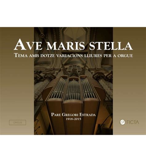 Ave Maris Stella Orgue Gregori Estrada